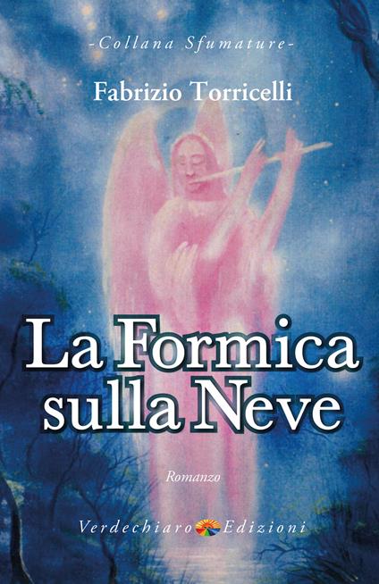 La formica sulla neve - Fabrizio Torricelli - ebook