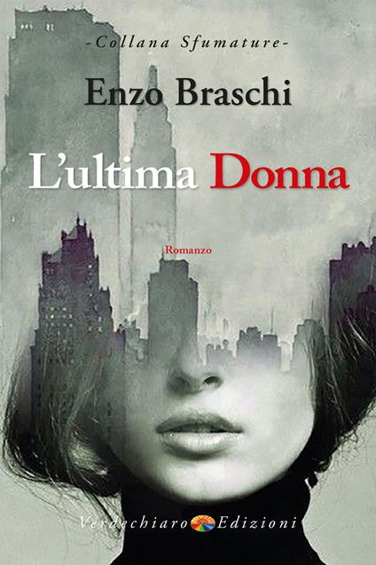 L' ultima donna - Enzo Braschi - copertina