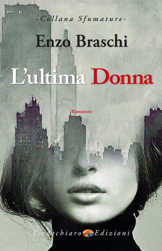 L' ultima donna - Enzo Braschi - ebook