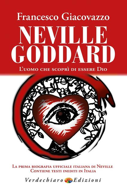 Neville Goddard. L'uomo che scoprì di essere Dio - Francesco Giacovazzo - copertina