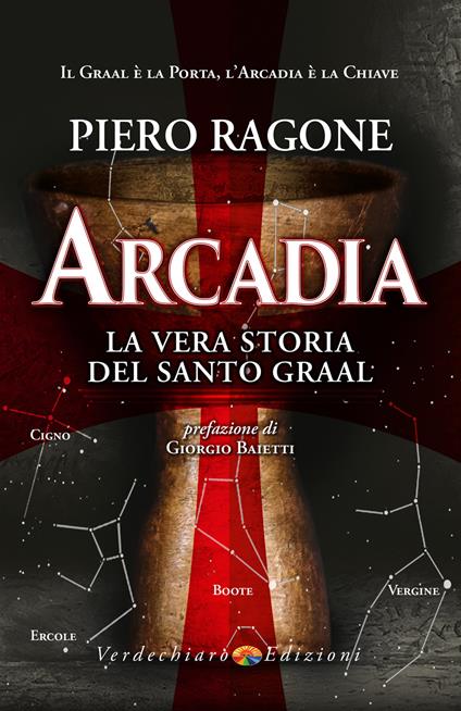 Arcadia. La vera storia del santo Graal - Ragone Piero - ebook