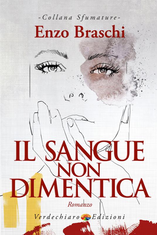 Il sangue non dimentica - Enzo Braschi - copertina