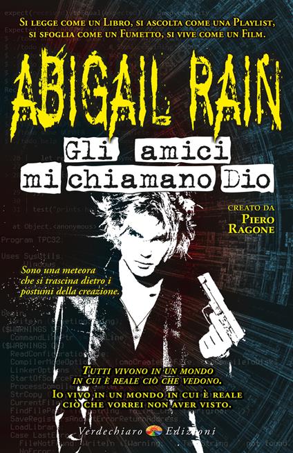 Abigail Rain. Gli amici mi chiamano Dio - Piero Ragone - ebook