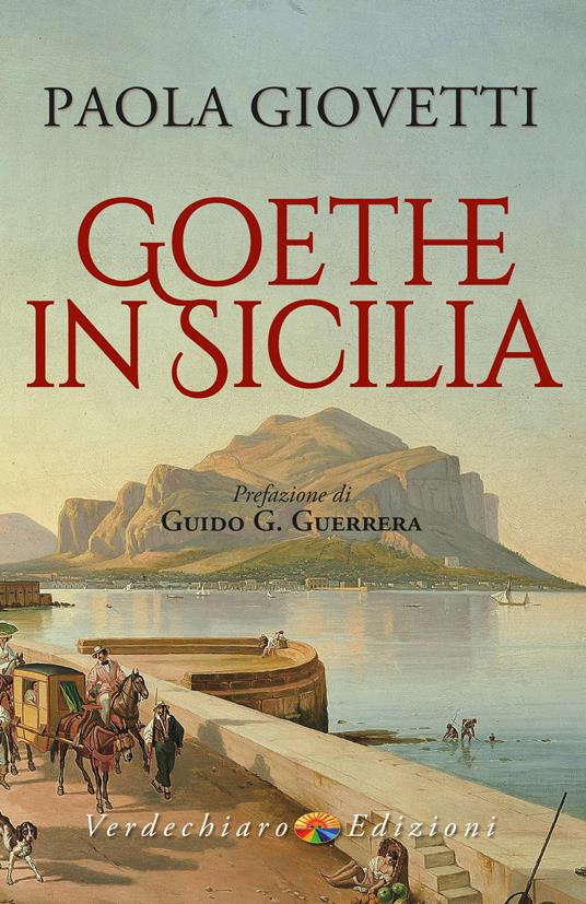 Goethe in Sicilia - Paola Giovetti - ebook