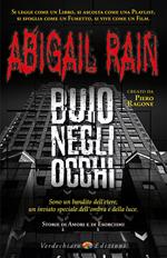 Abigail Rain. Vol. 1: Buio negli occhi