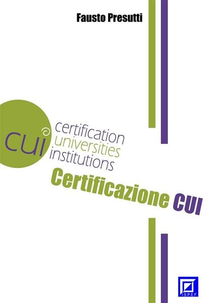 Norma CUI. Certification universities institutions - Fausto Presutti - ebook