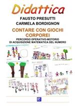 Contare con i giochi corporei. Percorso operativo-motorio di acquisizione matematica del numero