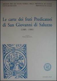 Le carte dei frati predicatori di San Giovanni a Saluzzo - Teresa Mangione - 2