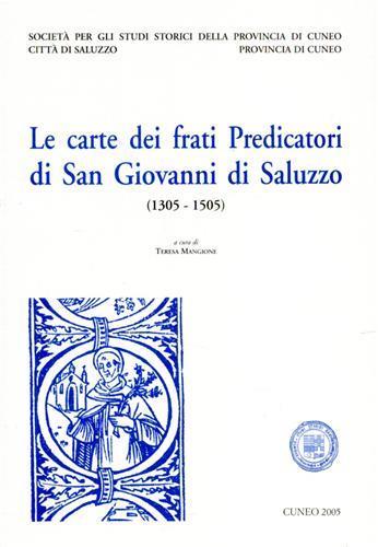 Le carte dei frati predicatori di San Giovanni a Saluzzo - Teresa Mangione - 3
