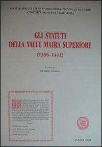 Gli statuti della Val Maira superiore - Giuseppe Gullino - copertina