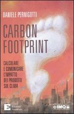 Carbon footprint. Calcolare e comunicare l'impatto dei prodotti sul clima