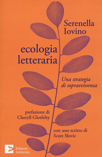 Ecologia letteraria. Una strategia di sopravvivenza - Serenella Iovino - copertina