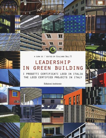 Leadership in green building. Ediz. italiana e inglese - copertina
