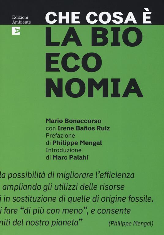 Che cosa è la bioeconomia - Mario Bonaccorso,Irene Baños Ruiz - copertina