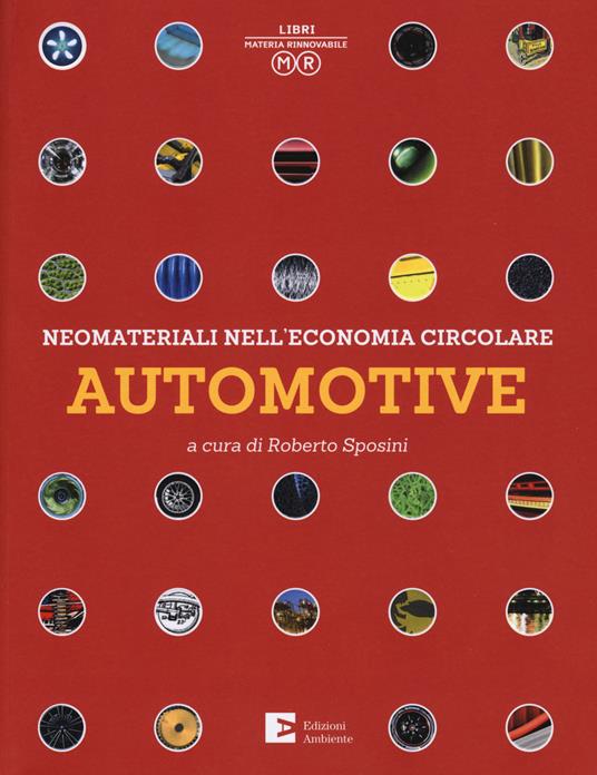 Neomateriali nell’economia circolare. Automotive. Ediz. a colori - copertina