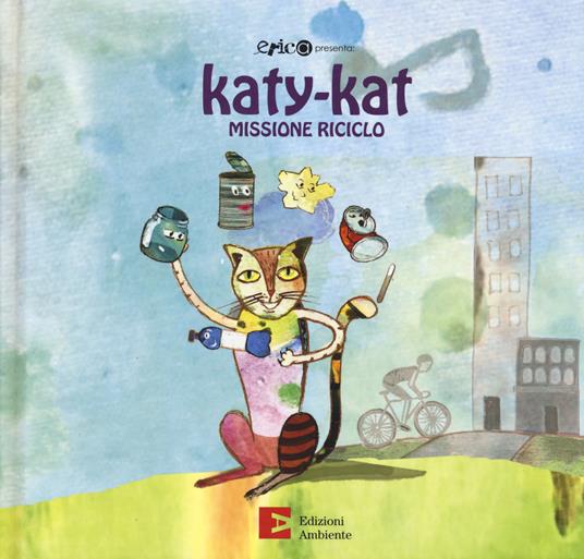 Katy-Kat missione riciclo. Ediz. a colori - Marija Markovic,Roberto Cavallo,Albina Ambrogio - 4