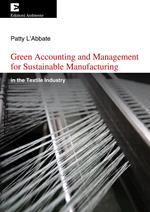 Green accounting and management for sustainable manufacturing in the textile industry