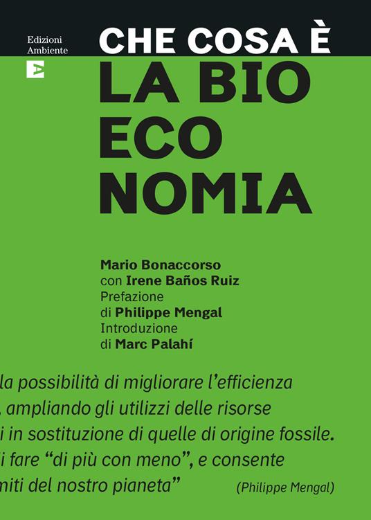 Che cosa è la bioeconomia - Irene Baños Ruiz,Mario Bonaccorso - ebook