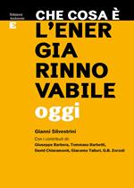 Che cosa è l'energia rinnovabile oggi
