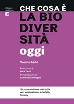 Che cosa è la biodiversità oggi