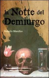 La notte del Demiurgo - Roberto Blandino - copertina