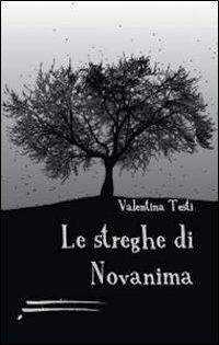 Le streghe di Novanima - Valentina Testi - copertina