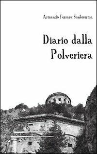 Diario dalla polveriera - Armando Ferrara Santocerma - copertina