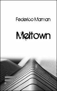 Meltown - Federico Maman - copertina