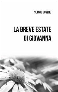 La breve estate di Giovanna - Sergio Bovero - copertina
