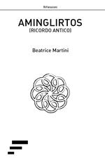 Aminglirtos. Ricordo antico