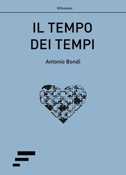 Il tempo dei tempi - Antonio Bondì - copertina