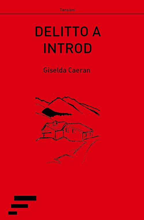 Delitto a Introd - Giselda Caeran - copertina