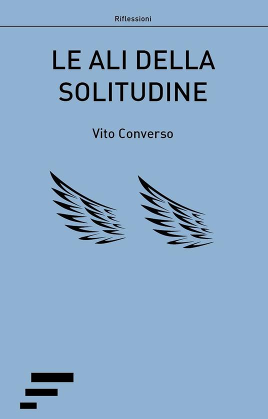 Le ali della solitudine - Vito Converso - copertina