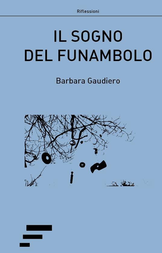 Il sogno del funambolo - Barbara Gaudiero - copertina