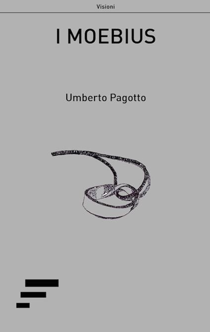 I Moebius - Umberto Pagotto - copertina