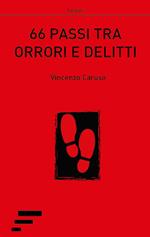 66 passi tra orrori e delitti