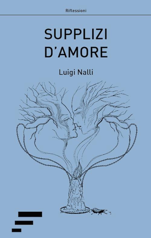 Supplizi d'amore - Luigi Nalli - copertina