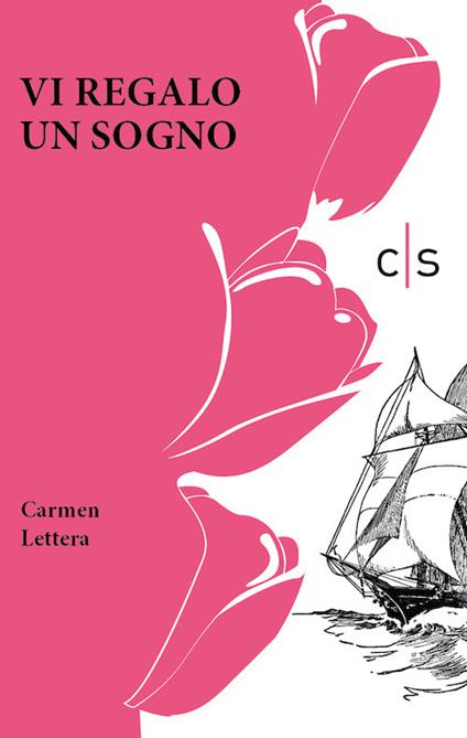 Vi regalo un sogno - Carmen Lettera - copertina