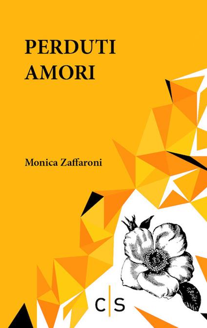 Perduti amori - Monica Zaffaroni - copertina