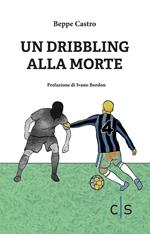 Un dribbling alla morte