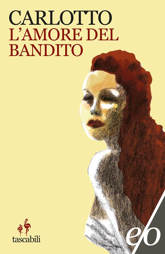 L' amore del bandito - Massimo Carlotto - ebook