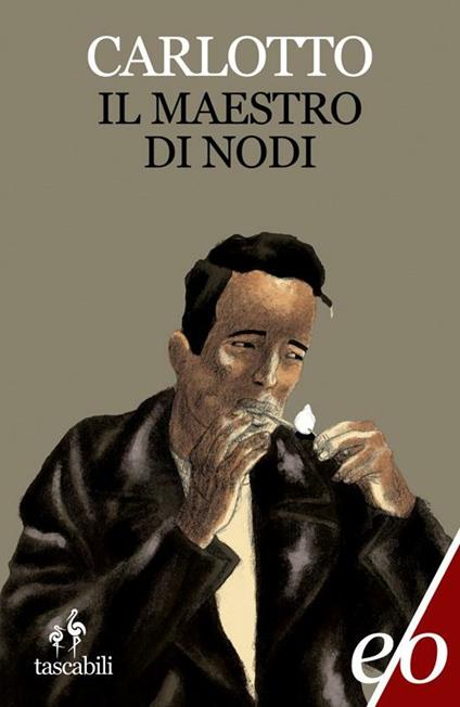 Il maestro di nodi - Massimo Carlotto - ebook