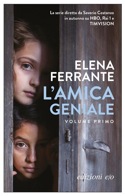 L' amica geniale. Vol. 1 - Elena Ferrante - ebook