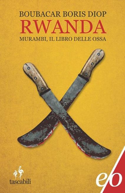 Rwanda. Murambi, il libro delle ossa - Boubacar B. Diop - copertina
