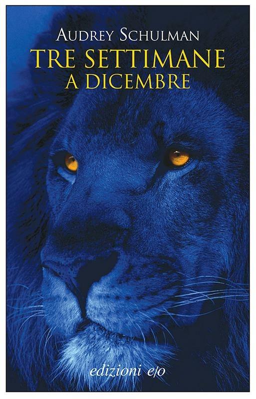 Tre settimane a dicembre - Audrey Schulman,Nello Giugliano - ebook