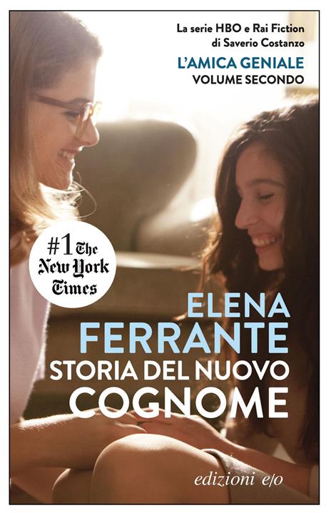 Storia del nuovo cognome. L'amica geniale. Vol. 2 - Elena Ferrante - 2