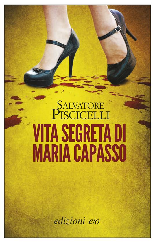 Vita segreta di Maria Capasso - Salvatore Piscicelli - ebook