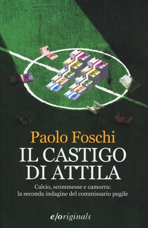 Il castigo di Attila - Paolo Foschi - copertina