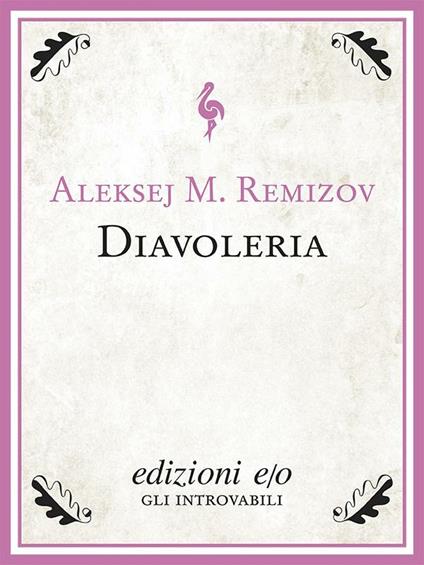 Diavoleria - Aleksej Remizov,Luisa De Ferrante - ebook