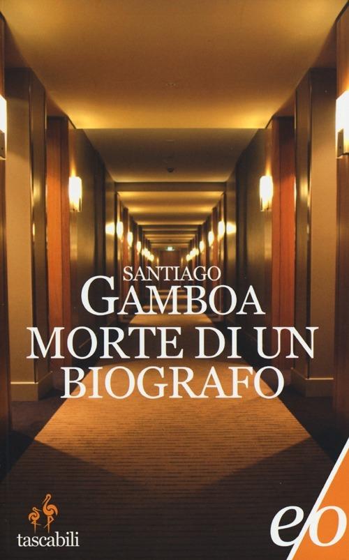Morte di un biografo - Santiago Gamboa - copertina
